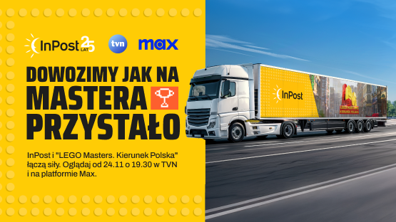Dowozimy jak na mastera przystało - ciężarówka z klockami Lego i logo InPost. InPost łączy siły z „LEGO Masters. Kierunek Polska”. Oglądaj program od 24 listopada o 19:30 na kanale TVN lub platformie MAX