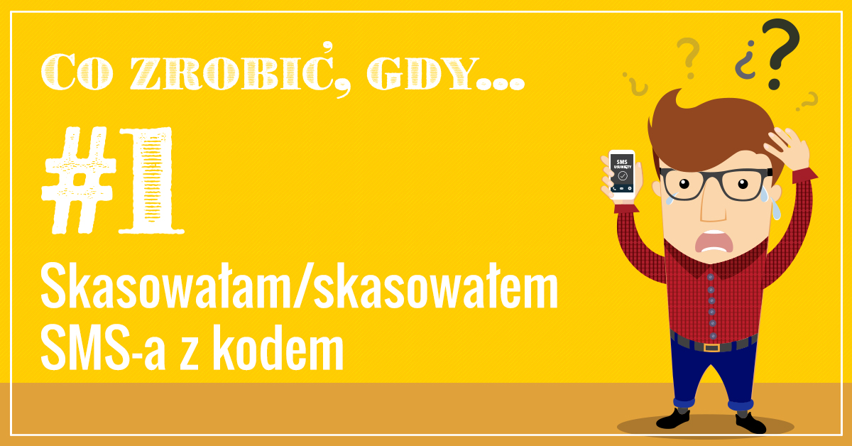 Skasowałem/skasowałam SMS-a z kodem odbioru paczki... co teraz?