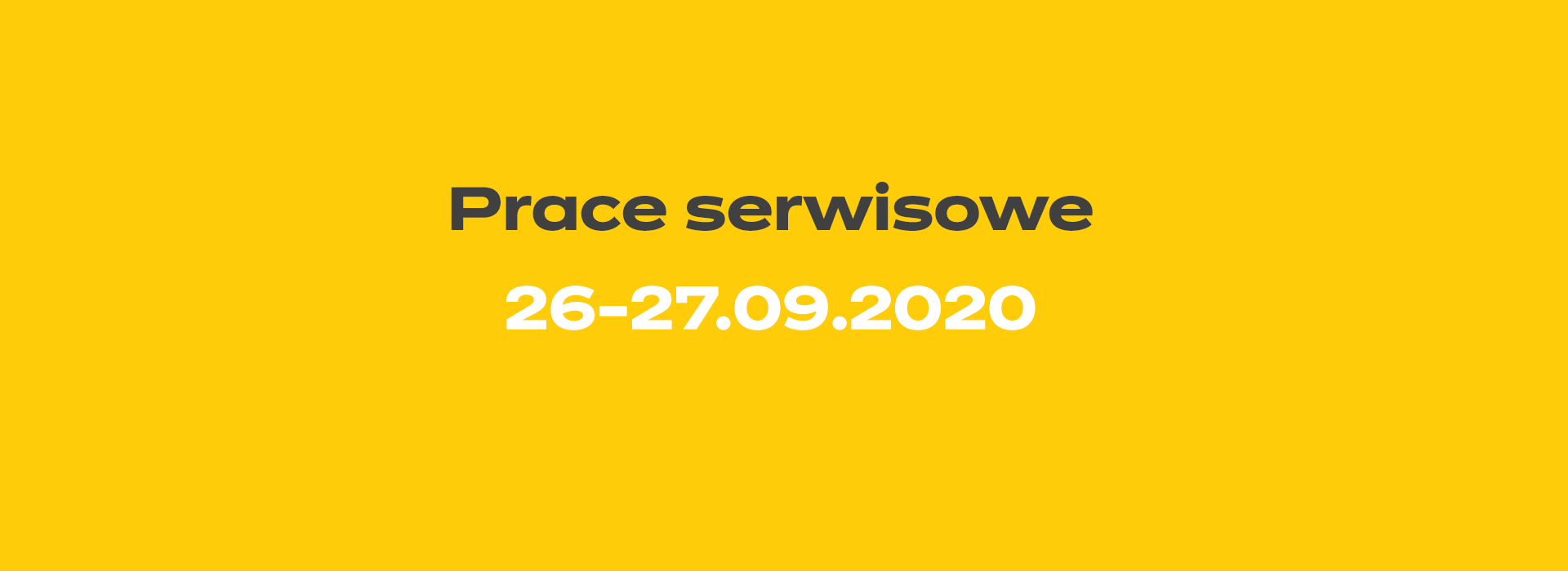 Chwilowa przerwa serwisowa 26.09 - 27.09.2020