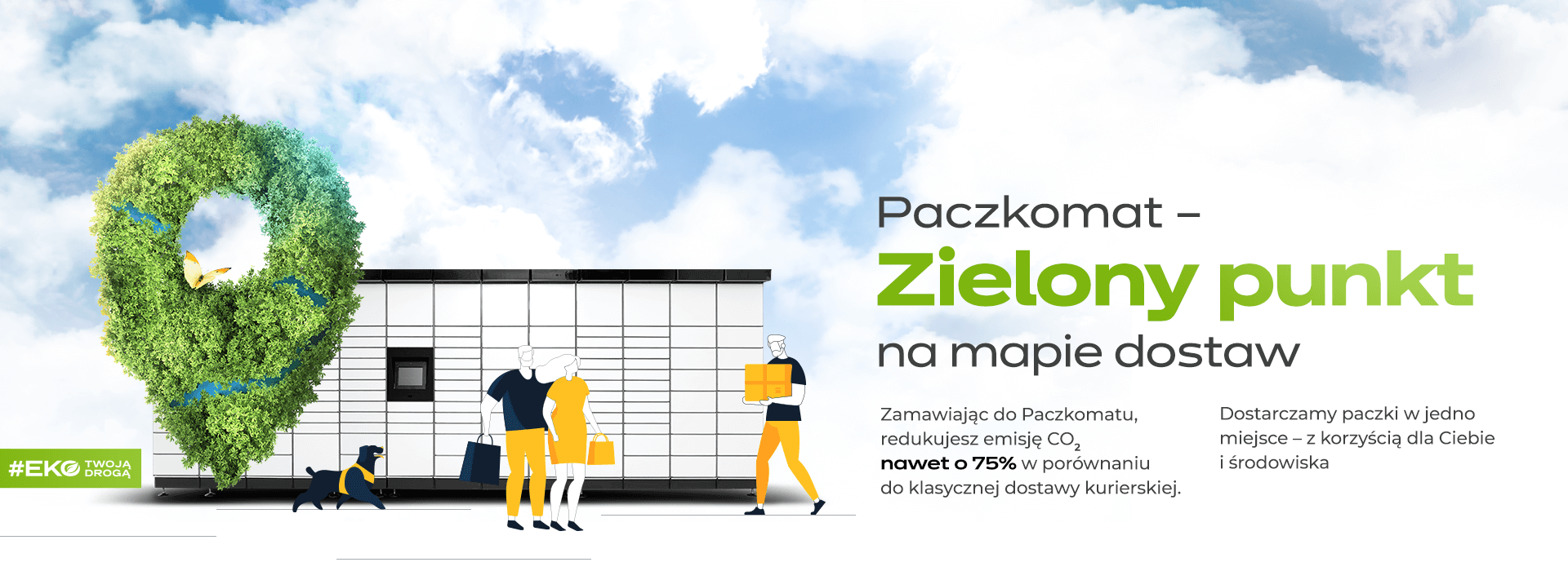 EKO Twoją DROGĄ! Dbaj o środowisko, zamawiaj do Paczkomatu! 
