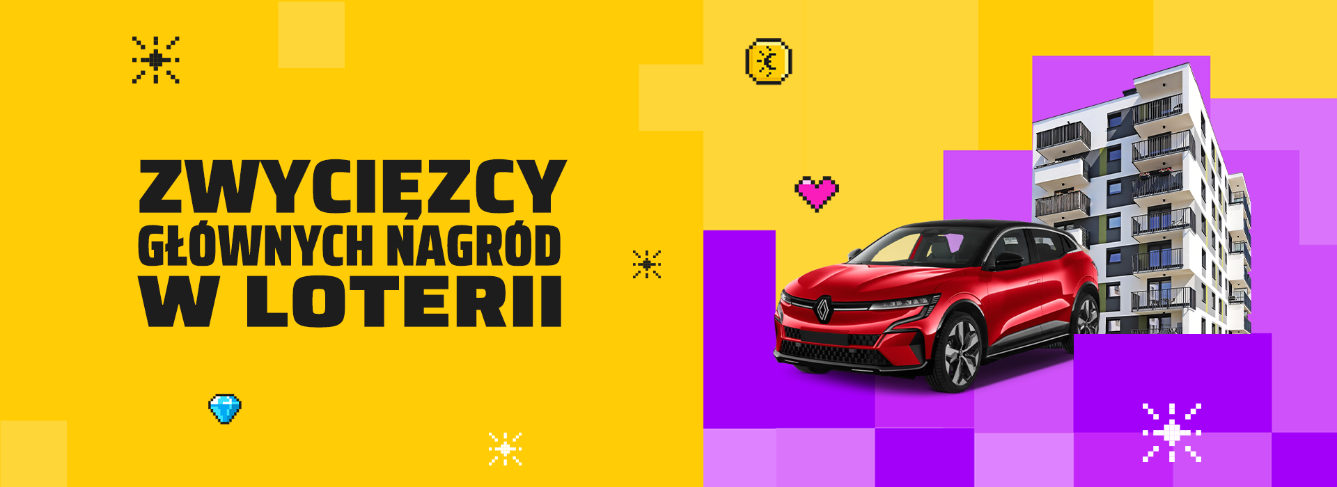 Żółto-fioletowa grafika z napisem: "Zwycięzcy głównych nagród w loterii". Po prawej stronie wizualizacja nagród: samochodu oraz mieszkania.