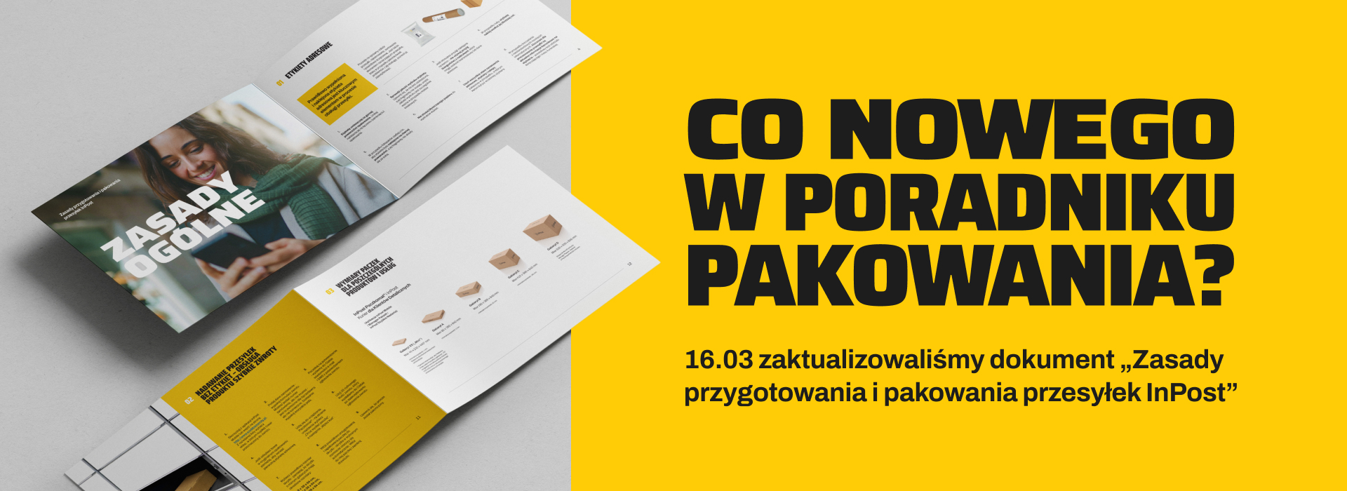 Co nowego w Poradniku Pakowania? 16 marca zaktualizowaliśmy dokument "Zasady przygotowania i pakowania przesyłek InPost"