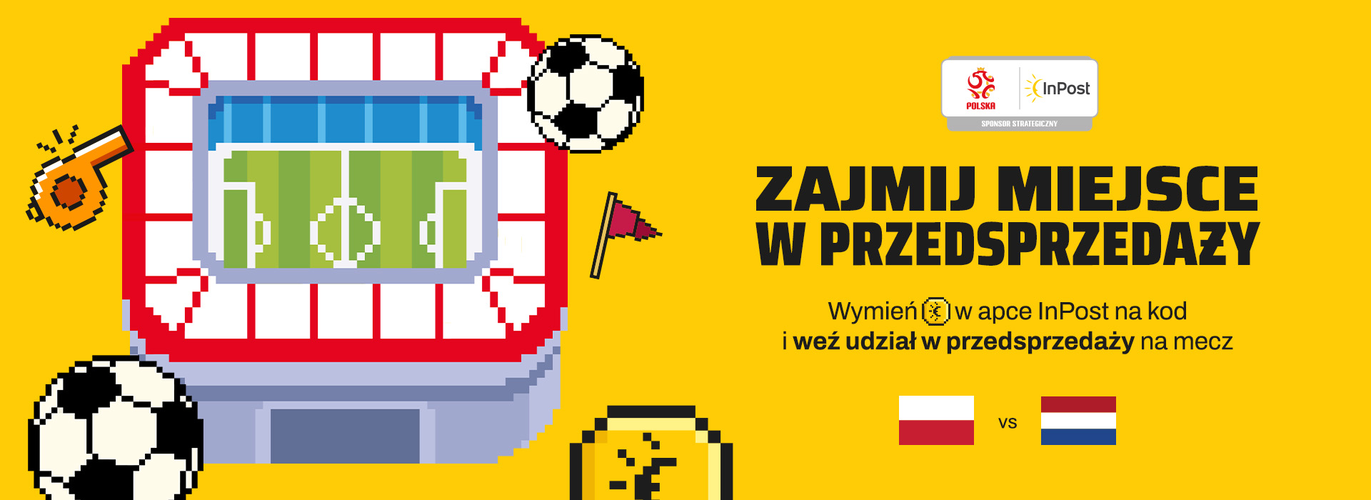 Zajmij miejsce w przedsprzedaży! Wymień InCoiny w apce InPost na kod i weź udział w przedsprzedaży biletów na mecz Polska-Holandia
