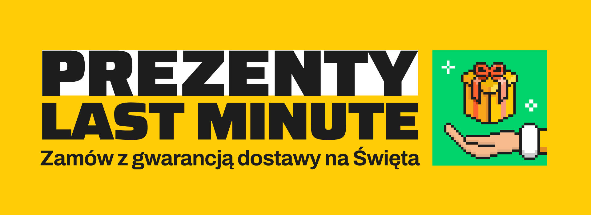 Na żółtym tle tekst: „Prezenty last minute”. Pod spodem dopisek: „Zamów z gwarancją dostawy na Święta”. Po prawej wesoła, pikselowa grafika przedstawiająca prezent i choinkę.