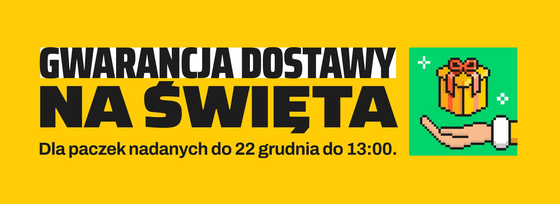 Grafika z żółtym tłem, pikselowym prezentem oraz tekstem "Gwarancja dostawy na Święta" dla paczek nadanych do 22 grudnia do godziny 13:00"