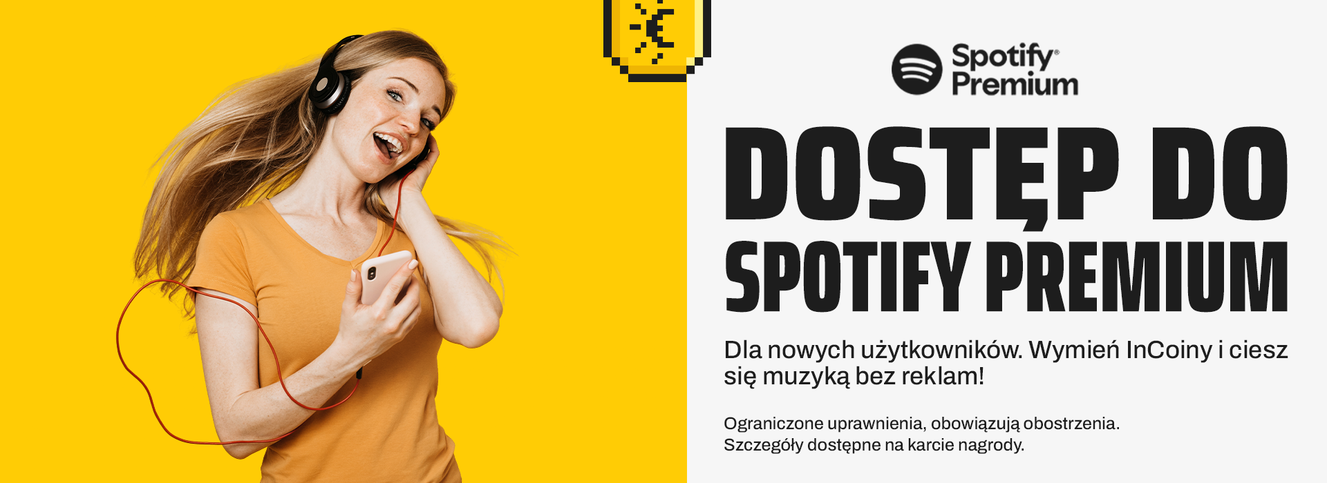 Młoda dziewczyna z telefonem w ręku i słuchawkach. Wymień InCoiny i ciesz się muzyką bez reklam. Zyskaj dostęp do Spotify Premium (tylko dla nowych użytkowników)