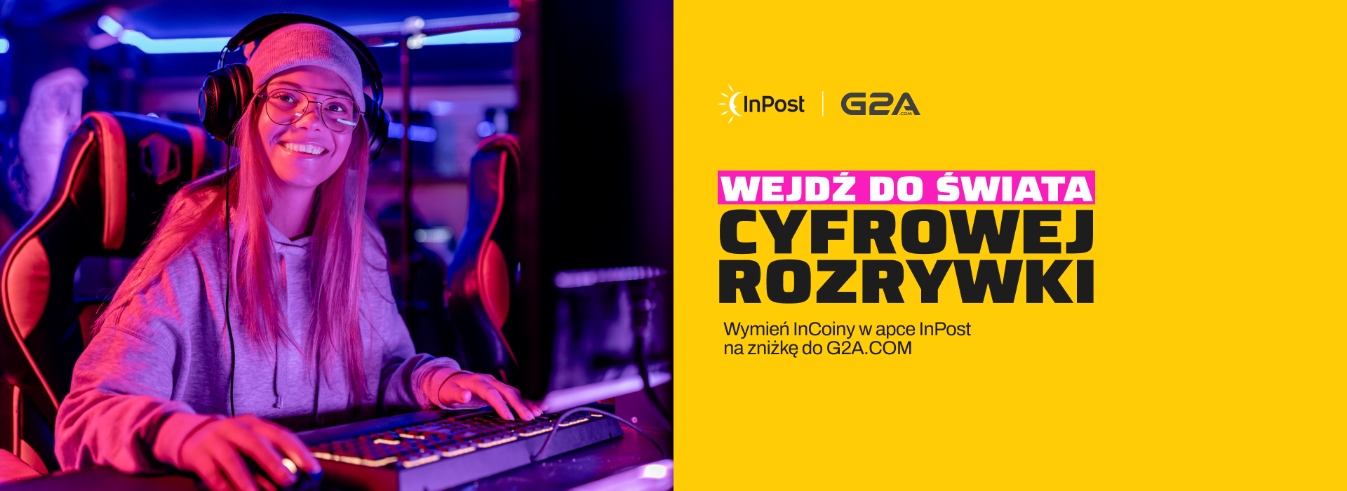 Nastolatka w słuchawkach cieszy się. Siedzi przy komputerze i zanurza się w świecie cyfrowej rozrywki. Obok - zaproszenie do wymiany InCoinów na voucher G2A.COM.