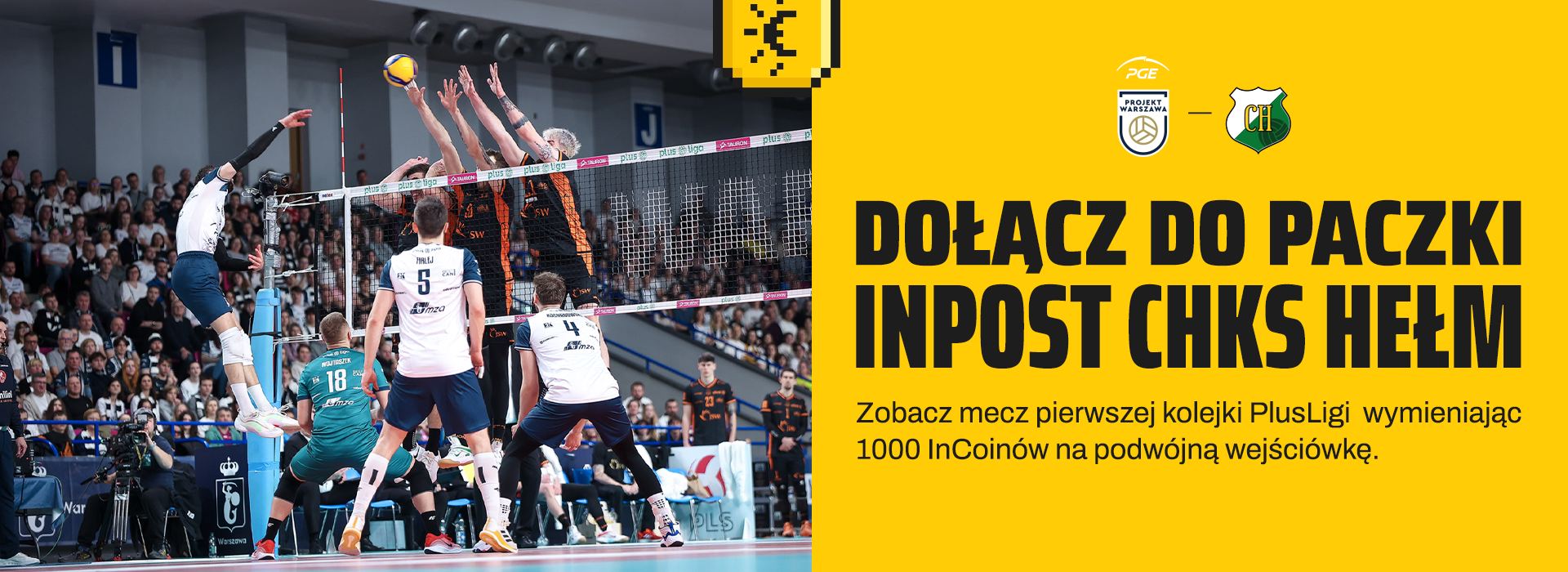 Dołącz do paczki InPost ChKS Chełm. Zobacz mecz pierwszej kolejki PlusLigi - wymień 1 000 InCoinów na podwójną wejściówkę.