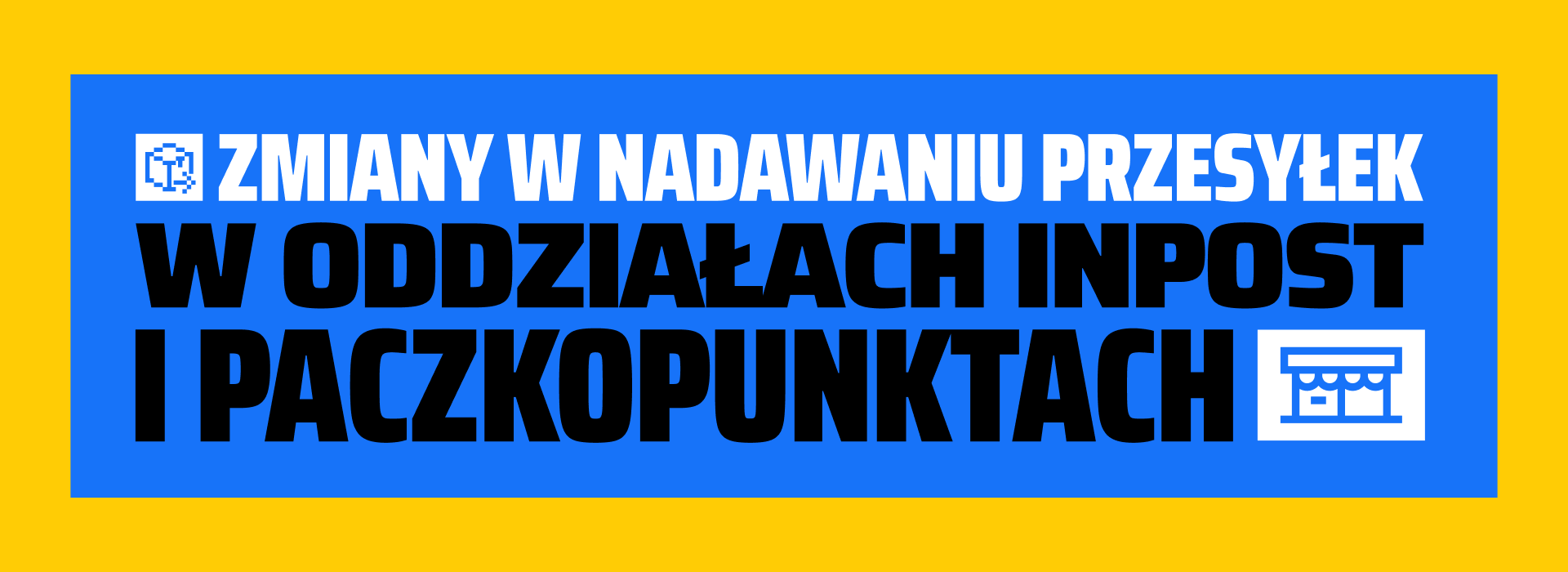 Kolorowa grafika z dużym napisem "ZMANY W NADAWANIU PRZESYŁEK W ODDZIAŁACH INPOST I PACZKOPUNKTACH".