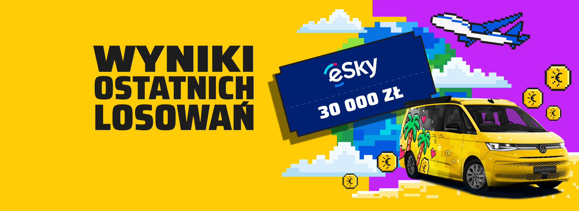 Poznaj wyniki ostatnich losowań. Voucher eSky o wartości 30 000 złotych oraz żółty kampervan Volkswagen California