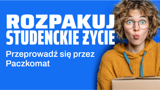 Rozpakuj studenckie życie. Przeprowadź się przez Paczkomat