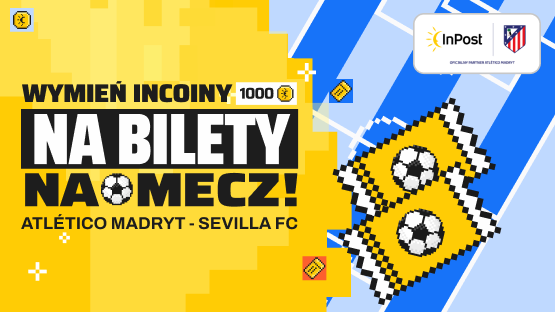 Wymień InCoiny na bilety na mecz w Madrycie w aplikacji InPost