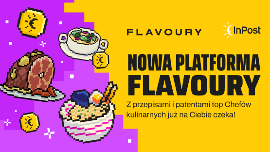 Nowa platforma Flavoury z przepisami i patentami top chefów kulinarnych. Wymień InCoiny na nagrodę w apce InPost Mobile!