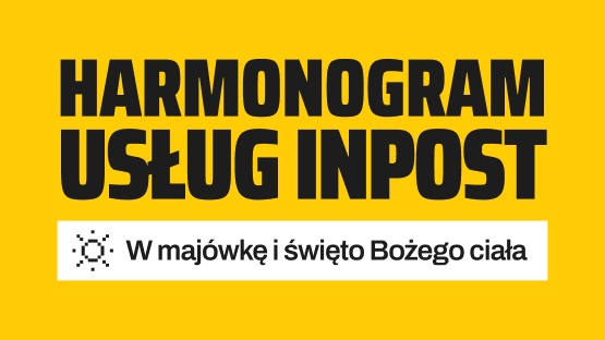Harmonogram usług InPost w majówkę i święto Bożego ciała