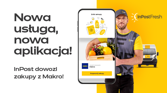 InPost Fresh – zakupy spożywcze z dostawą do domu lub automatu Paczkomat®