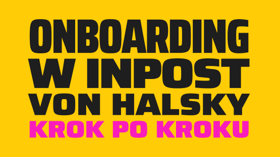 Onboarding w InPost Von Halsky - krok po kroku