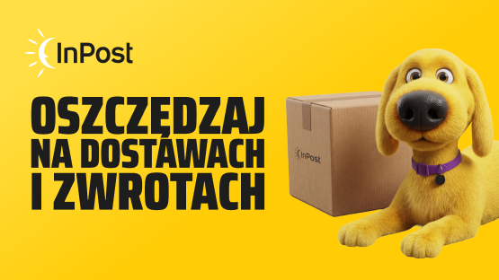 InPost - oszczędzaj na dostawach i zwrotach